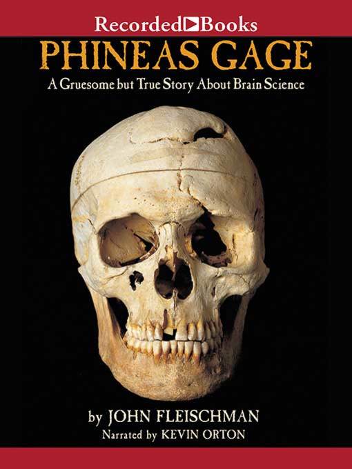 Title details for Phineas Gage by John Fleischman - Available